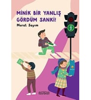 Minik Bir Yanlış Gördüm Sanki!