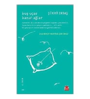 Kuş Uçar Kanat Ağlar