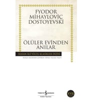Ölüler Evinden Anılar - Hasan Ali Yücel Klasikleri