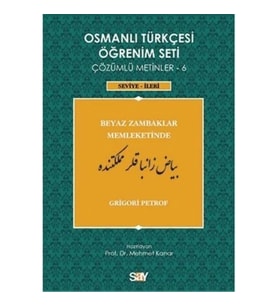 Osmanlı Türkçesi Öğrenim Seti - Beyaz Zambaklar Memleketinde