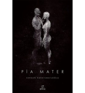 Pia Mater S.Karaismailoğlu Elma Yayın