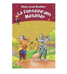 La Fontaineden Masallar - Dünya Çocuk Klasikleri