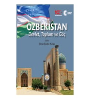 Özbekistan Devlet Toplum ve Göç (Ciltli)