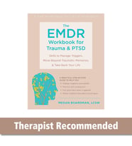 The Emdr Workbook For Trauma And Ptsd: Skills To Manage Triggers, Move Beyond Traumatic Memories, An (Krem)