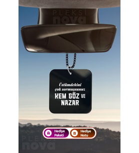 Kem Göz ve Nazar Yazılı Araba Süsü, Dikiz Aynası Süsü, Şık ve Anlamlı Dekor