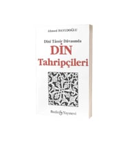 Dini Tamir Davasında Din Tahripçileri