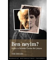 Ben Neyim? Kişiler ve İnsanlar Üzerine Bir Çalışma