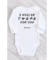 Unisex Bebek Beyaz I Will Be There For You Uzun Kollu Çıtçıtlı Body