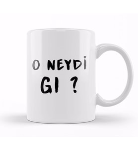 O Neydi Gı Kupa Bardak Porselen