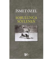 Sorulunca Söylenen