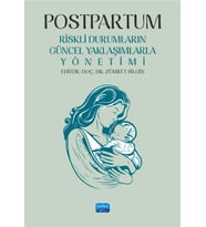 POSTPARTUM - Riskli Durumların Güncel Yaklaşımlarla Yönetimi