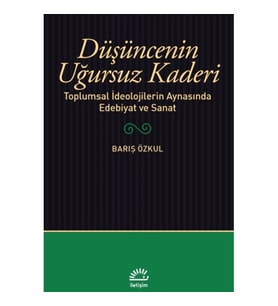 Düşüncenin Uğursuz Kaderi