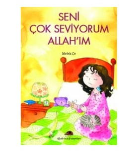 Seni Çok Seviyorum Allah’ım
