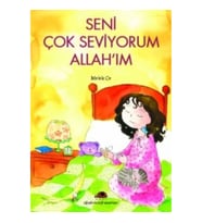 Seni Çok Seviyorum Allah’ım