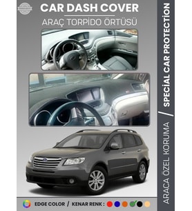 SUBARU B9 TRIBECA (2006-2014) Torpido Örtüsü Panel Torpido Koruma Tam Uyum UV Koruma Hızlı Montaj