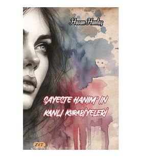 Şayeste Hanım’ın Kanlı Kurabiyeleri - Hasan Hantaş
