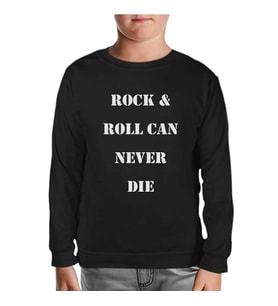 Rock & Roll Never Die Siyah Çocuk Sweatshirt