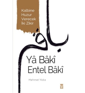 Yâ Bâkî Entel Bâkî