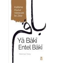 Yâ Bâkî Entel Bâkî