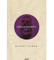 Gelince Söylerim