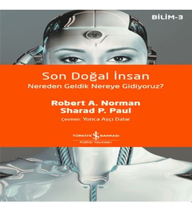 Son Doğal İnsan Nereden Geldik Nereye Gidiyoruz?