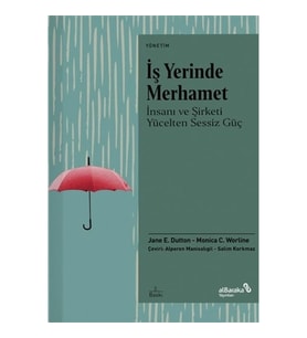 İş Yerinde Merhamet