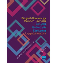 Bilişsel-Davranışçı Kuram Temelli Grupla Psikolojik Danışma Uygulamaları