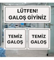 Lütfen Galoş Giyiniz BEYAZ Uyarı Levhası – Temiz Kirli Galoş Set07