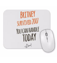 Britney  Survived  2007 Mouse Pad
