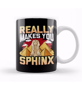Cute & Funny Really Makes You Sphinx Pyramid Pun Kupa Bardak Porselen