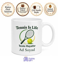 Tennis Is Life Yazılı Tenis Hayattır Baskılı Porselen Kupa Bardak Hediye