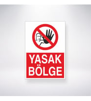 Yasak Bölge 21x28 Arkası Yapışkanlı Levha