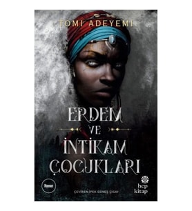Erdem ve İntikam Çocukları