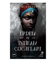 Erdem ve İntikam Çocukları