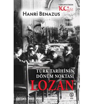 Türk Tarihinin Dönüm Noktası Lozan