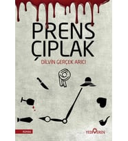 Prens Çıplak - Dilvin Gerçek Arıcı - Yediveren Yayınları