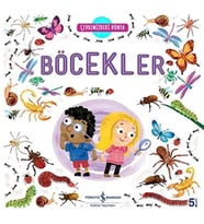Çevremizdeki Dünya Böcekler - Kolektif