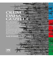 Ölüm Daha Güzeldi