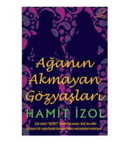 Ağa’nın Akmayan Gözyaşları