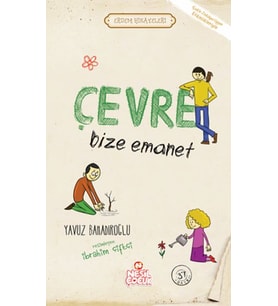 Çevre Bize Emanet - Erdem Hikayeleri