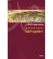 Tarihin Akışını Değiştiren Son Peygamber