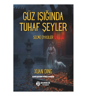 Güz Işığında Tuhaf Şeyler