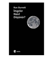 İmgeler Nasıl Düşünür?