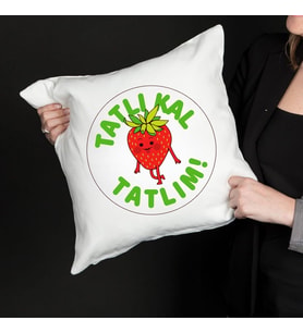 Tatlılık Tatlım Yazılı Çilek Tasarımlı Dekoratif Yastık Kılıfı – Eğlenceli Tasarım, İçi Boş