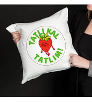 Tatlılık Tatlım Yazılı Çilek Tasarımlı Dekoratif Yastık Kılıfı – Eğlenceli Tasarım, İçi Boş