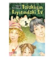 Bataklığın Kıyısındaki Ev