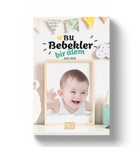 BU BEBEKLER BİR ALEM