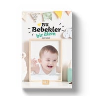 BU BEBEKLER BİR ALEM