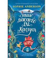 Tavuk bacaklı Ev Kaçıyor Sophıe Anderson Timaş