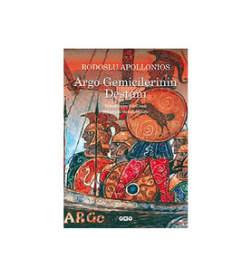 Argo Gemicilerinin Destanı Rodoslu Apollonios Yapı Kredi Yay